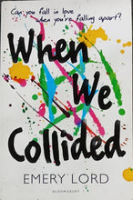 Load image into Gallery viewer, When We Collide by Emery Lord 14F