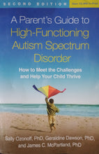Load image into Gallery viewer, A Parent's Guide To High Functioning Autism Spectrum Disorder by Sally Ozonoff - Books for Less Online Bookstore