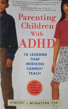Load image into Gallery viewer, Parenting Children With ADHD By Vincent J. Monastra, PhD - Books for Less Online Bookstore