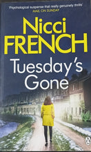 Load image into Gallery viewer, Tuesday's Gone by Nicci French 9F