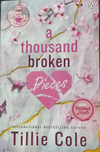 Load image into Gallery viewer, A Thousand Broken Pieces Tillie Cole 1F