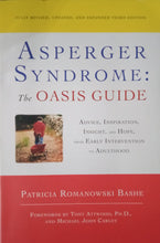 Load image into Gallery viewer, Asperger Syndrome The Oasis Guide by Patricia Romanowski Bashe - Books for Less Online Bookstore