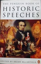 Load image into Gallery viewer, The Penguin book of Historic Speeches Edited by  Brian Macarthur 2F