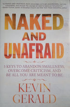 Load image into Gallery viewer, Naked And Unafraid By Kevin Gerald - Books for Less Online Bookstore