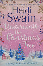 Load image into Gallery viewer, Underneath the Christmas Tree by Heidi Swain 14F