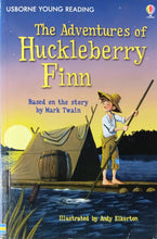 Load image into Gallery viewer, Usborne The Adventure Of Huckleberry Finn by Mark Twain