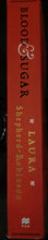 Load image into Gallery viewer, Blood &amp; Sugar by Laura Shepherd-Robinson