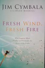 Load image into Gallery viewer, Fresh Wind, Fresh Fire By Jim Cymbala - Books for Less Online Bookstore