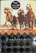 Load image into Gallery viewer, Seabiscuit by Laura Hillenbrand 4F