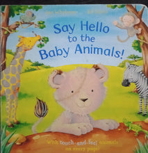 Load image into Gallery viewer, Say Hello To The Baby Animals! By Ian Whybrow - Books for Less Online Bookstore