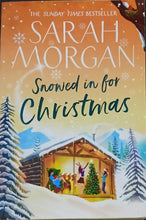 Load image into Gallery viewer, Snowed in for Christmas by Sarah Morgan 3F