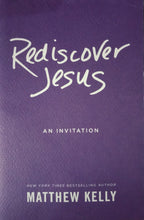 Load image into Gallery viewer, Rediscover Jesus By Matthew Kelly