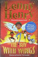 Load image into Gallery viewer, The Boy With Wings by Lenny Henry 13F