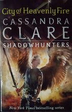 Load image into Gallery viewer, City Of Heavenly Fire Shadow Hunters By  Cassandra Clare