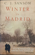 Load image into Gallery viewer, Winter In Madrid by C.J Sansom 12F