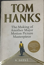 Load image into Gallery viewer, The Making of Another Major Motion Picture Masterpiece by Tom Hanks 14F