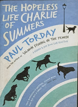 Load image into Gallery viewer, The Hopeless Life of Charlie Summers by Paul Torday 3F