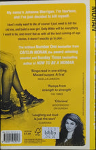 Load image into Gallery viewer, How To Build A Girl by Caitlin Moran 19F