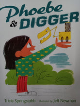 Load image into Gallery viewer, Phoebe &amp; Digger by Jeff Newman