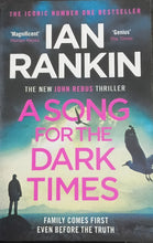 Load image into Gallery viewer, A Song Fo The Dark Times by Ian Rankin 9F