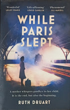 Load image into Gallery viewer, While Paris Slept by Ruth Druart 3F