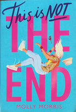 Load image into Gallery viewer, This is not The End by Molly Morris 13F