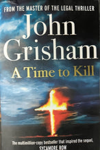 Load image into Gallery viewer, A Time To Kill by John Grisham