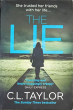 Load image into Gallery viewer, The Lie by C.L Taylor 12F