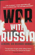 Load image into Gallery viewer, War with Russia General Sir Richard Shirreff 1F
