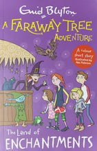 Load image into Gallery viewer, A Far Away Tree Adventure The Land Of Enchantment by Guid Blyton