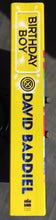 Load image into Gallery viewer, Birthday Boy What If It Was Everyday? By David Baddiel