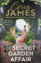 Load image into Gallery viewer, A Secret Garden Affair by Erica James
