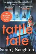 Load image into Gallery viewer, Tattletale by Sarah J Naughton 3F