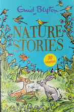 Load image into Gallery viewer, Nature Stories by Guid Blyton