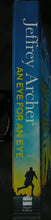 Load image into Gallery viewer, An Eye For An Eye by Jeffrey Archer