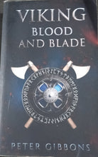 Load image into Gallery viewer, Viking Blood and Blade by Peter Gibbons 2F