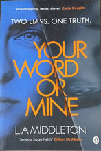 Load image into Gallery viewer, Your Word or Mine by Lia Middleton 2F