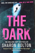 Load image into Gallery viewer, The Dark by Sharon Bolton 2F
