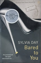 Load image into Gallery viewer, Bared to You by Sylvia Day 14F