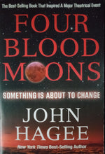 Load image into Gallery viewer, Four Blood Moons By John Hagee
