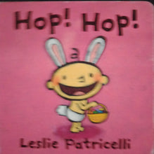 Load image into Gallery viewer, Hop! Hop! By Leslie Patricelli - Books for Less Online Bookstore
