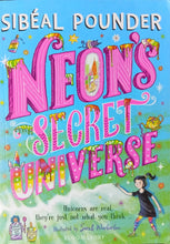 Load image into Gallery viewer, Neons Secret Universe by Sibéal Pounder