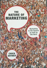Load image into Gallery viewer, The Nature of Marketing by Chuck Brymer 18F