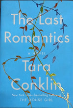 Load image into Gallery viewer, The Last Romantics by Tara Conklin 4F