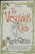 Load image into Gallery viewer, The Vesuvius Club Mark Gatiss 1F