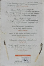 Load image into Gallery viewer, Eleanor Oliphant is Completely Fine by Gail Honeymoon 3F