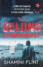 Load image into Gallery viewer, The Beijing Conspiracy by Shamini Flint 3F