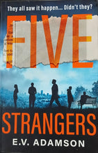 Load image into Gallery viewer, Five Strangers by E.V Adamson 2F