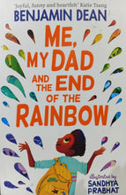 Load image into Gallery viewer, Me, My Dad And The End Of The Rainbow by Benjamin Dean