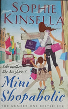Load image into Gallery viewer, Mini Shopaholic by Sophie Kinsella 3F